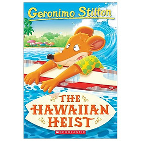 Ảnh bìa The Hawaiian Heist (Geronimo Stilton #72)