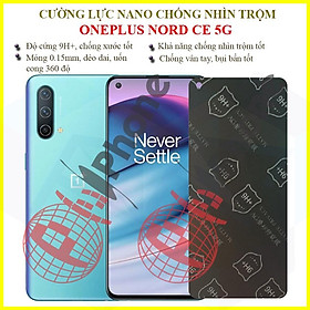 Dán chống nhìn trộm  dành cho OnePlus Nord CE 5G - Dán cường lực dẻo nano 9H+