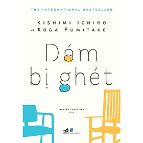 [Download Sách] Dám Bị Ghét