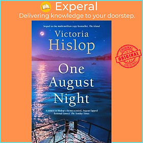 Sách - One August Night : Sequel to much-loved classic, The Island by Victoria Hislop (UK edition, paperback)