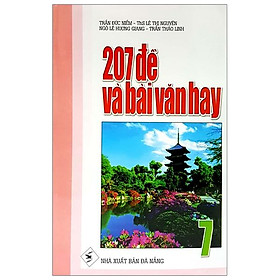 207 Đề Và Bài Văn Hay Lớp 7