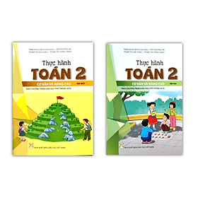 Sách - Combo Thực hành toán 2 cơ bản và nâng cao tập 1 + 2 ( theo chương trình giáo dục phổ thông 2018 )