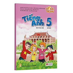 Tiếng Anh Lớp 5 - Global Success - Sách Học Sinh - Tập 1