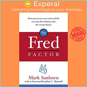 Sách - The Fred Factor by Mark Sanborn (UK edition, paperback)