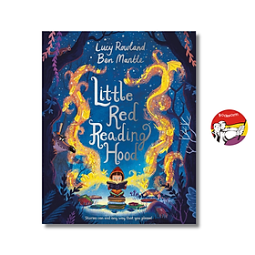 Little Red Reading Hood by Lucy Rowland - Macmillan Children's Books