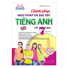 Hình ảnh Chinh Phục Ngữ Pháp Và Bài Tập Tiếng Anh Lớp 7 - Tập 2 (Tái bản lần 1)