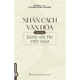 Download sách Nhân Cách Văn Hóa Trong Bảng Giá Trị Việt Nam