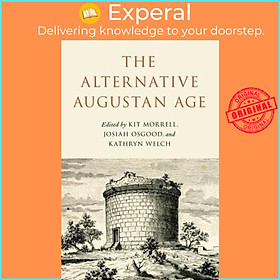 Sách - The Alternative Augustan Age by Josiah Osgood (US edition, paperback)
