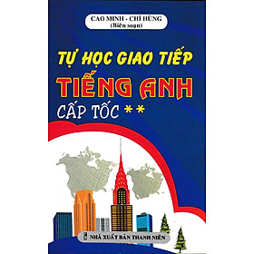 	Tự Học Giao Tiếp Tiếng Anh Cấp Tốc 2 _CM