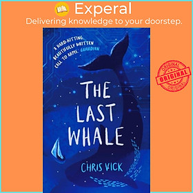 Sách - The Last Whale by Chris Vick (UK edition, hardcover)