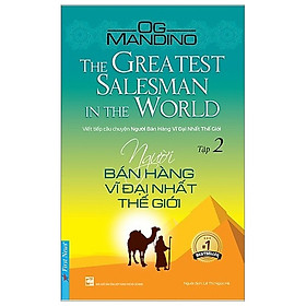 Người Bán Hàng Vĩ Đại Nhất Thế Giới - Tập 2
