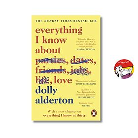 Sách - Everything I Know About Love: The bestselling love letter to female by Dolly Alderton