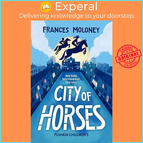 Sách - City of Horses by Frances Moloney (UK edition, paperback)