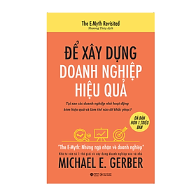 Hình ảnh sách Để Xây Dựng Doanh Nghiệp Hiệu Quả