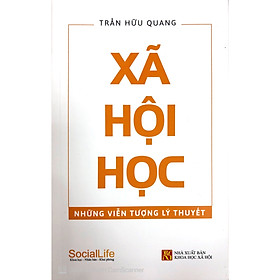 Hình ảnh sách Xã hội học - những viễn tượng lý thuyết 