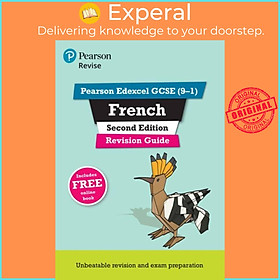 Sách - Pearson REVISE Edexcel GCSE (9-1) French Revision Guide Second Edition:  by Stuart Glover (UK edition, paperback)