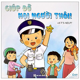 [Download Sách] Ehon - Giúp Đỡ Mọi Người Thôi! - Let'S Help! (Dành Cho Trẻ Từ 0-6 Tuổi)