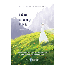 Tấm mạng hoa - W. Somerset Maugham