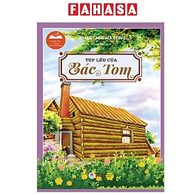 Sách - Danh Tác Trong Nhà Trường - Túp Lều Của Bác Tom (Tái Bản 2024)