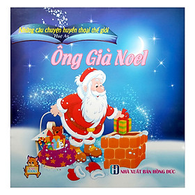 [Download Sách] Những Câu Chuyện Huyền Thoại Thế Giới - Ông Già Noel