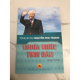 Tổng Bí Thư Nguyễn Phú Trọng - Nghĩa Nước Tình Dân