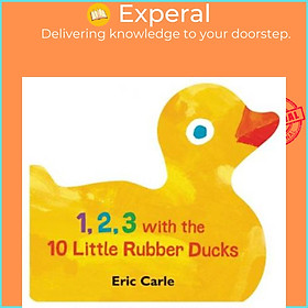 Hình ảnh Sách - 1, 2, 3 with the 10 Little Rubber Ducks : A Spring Counting Book by Eric Carle (US edition, paperback)