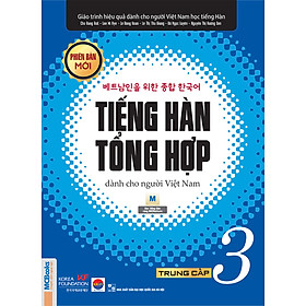 Tiếng Hàn Tổng Hợp Dành Cho Người Việt Nam - Trung Cấp 3 (Bản Đen Trắng) _MC