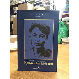 [Download Sách] NAM CAO - NGƯỜI CÂM BIẾT NÓI - Giới thiệu các tác phẩm mới tìm lại của Nam Cao -