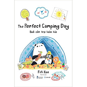 The Perfect Camping Day - Buổi Cắm Trại Hoàn Hảo (Song ngữ Anh-Việt)