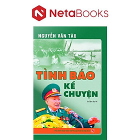 Tình Báo Kể Chuyện