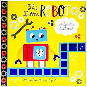 A Sparkly Trail Book: Robot - NORTH PARADE PUBLISHING LTD