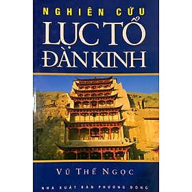 Nghiên cứu lục tổ đàn kinh