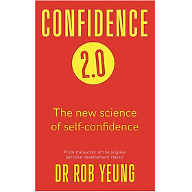 Confidence 2.0: The new science of self-confidence