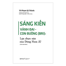 Sách - Sáng kiến vành đai - con đường (BRI)