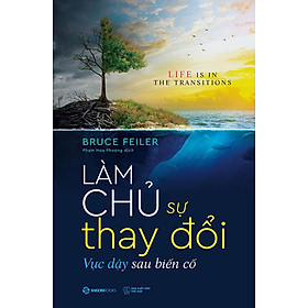 Làm Chủ Sự Thay Đổi, Vực Dậy Sau Biến Cố