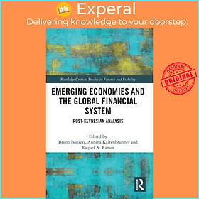 Sách - Emerging Economies and the Global Financial System - Post-Keynesian Anal by Bruno Bonizzi (UK edition, hardcover)