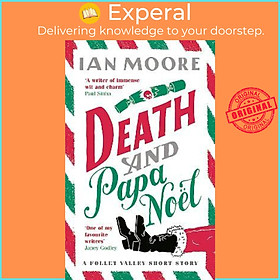 Hình ảnh Sách - Death and Papa Noel: a Christmas murder mystery from the author of Death & C by Ian Moore (UK edition, hardcover)