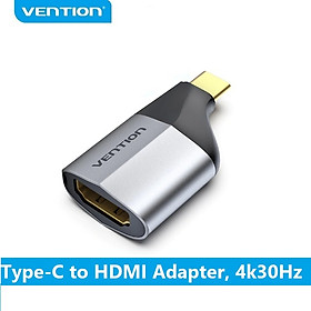 Đầu chuyển đổi USB Type-C to HDMI Vention, Hỗ trợ 4K@60Hz - Hàng chính hãng