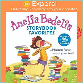 Sách - Amelia Bedelia Storybook Favorites : Includes 5 Stories Plus Stickers! by Herman Parish (US edition, paperback)