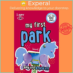 Sách - i-SPY My First Park - Spy it! Stick it! by i-SPY (UK edition, Trade Paperback)