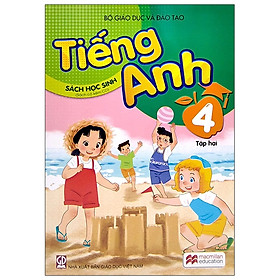 Tiếng Anh 4 - Tập 2 - Sách Học Sinh (2021)