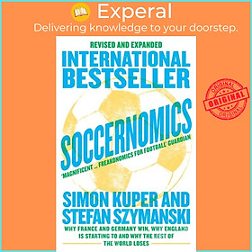 Sách - Soccernomics (2022 World Cup Edition) - Why France and Germany Win, W by Stefan Szymanski (UK edition, paperback)