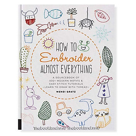 Hình ảnh sách How To Embroider Almost Everything