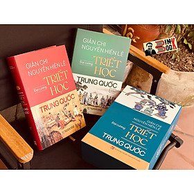 (Bìa cứng) BOXSET 2 CUỐN ĐẠI CƯƠNG TRIẾT HỌC TRUNG QUỐC: Quyển Thượng, Quyển Hạ - Giản Chi, Nguyễn Hiến Lê - Nhà xuất bản Tổng hợp TP. HCM
