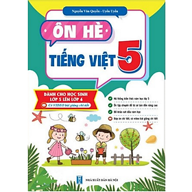 Sách Ôn Hè Tiếng Việt 5 Dành Cho Học Sinh Lớp 5 Lên Lớp 6