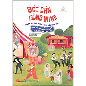 [Download Sách] Bóc Dán Thông Minh - Luyện Tay Thật Khéo, Luyện Mắt Thật Tinh - Hôm Nay Mình Đi Đâu Nhỉ?