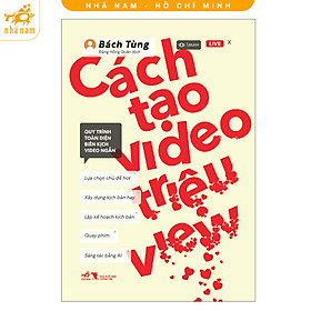 Cách tạo Video triệu view (Nhã Nam HCM)