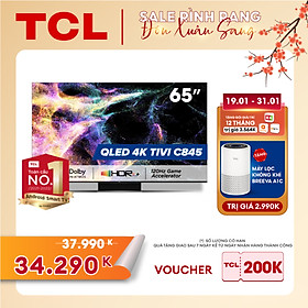 Mua TCL Mini LED All-Round TV - Tivi 65 inch - TCL 65C845 - Google TV - Hàng chính hãng