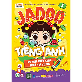 Jadoo Luyện Viết Chữ, Nhớ Từ Vựng Tiếng Anh 5
