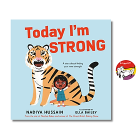 Sách - Today I'm Strong by Nadiya Hussain | Children English Book / Ngoại văn Nhập khẩu cho Trẻ em